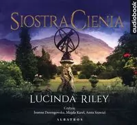 Siostra cienia. Siedem sióstr. Tom 3  Audiobook