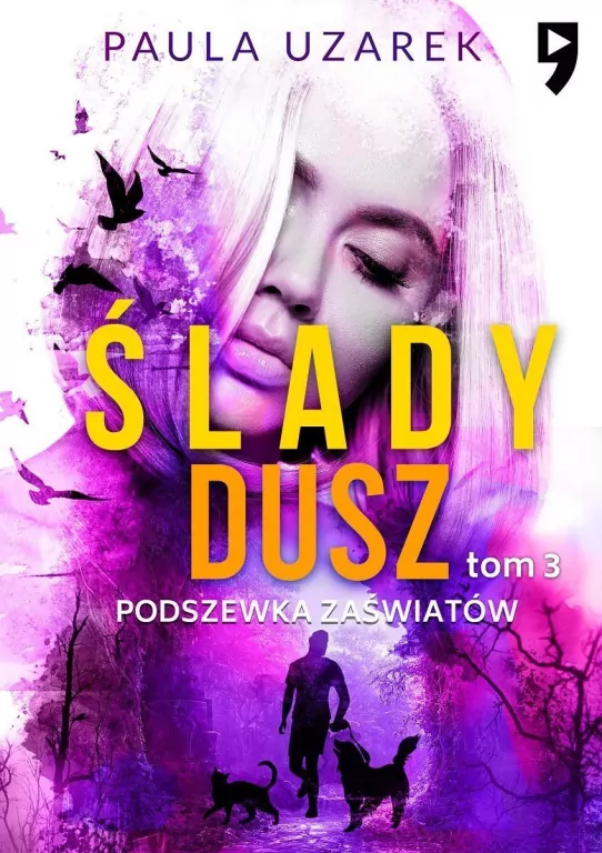 Podszewka zaświatów. Ślady dusz. Tom 3 - tantis.pl