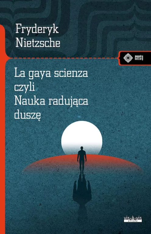 La gaya scienza, czyli nauka radująca duszę - tantis.pl