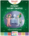 Pstryk! Gasimy światło. Bobaski i Miś. Dobranoc, Trefliki na noc. Książka przygotowująca do snu - tantis.pl