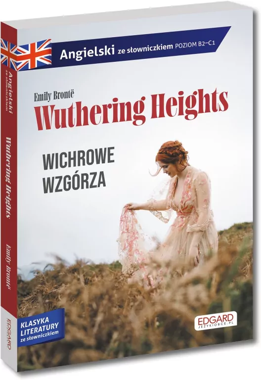 Angielski. Wuthering Heights. Wichrowe Wzgórza - tantis.pl