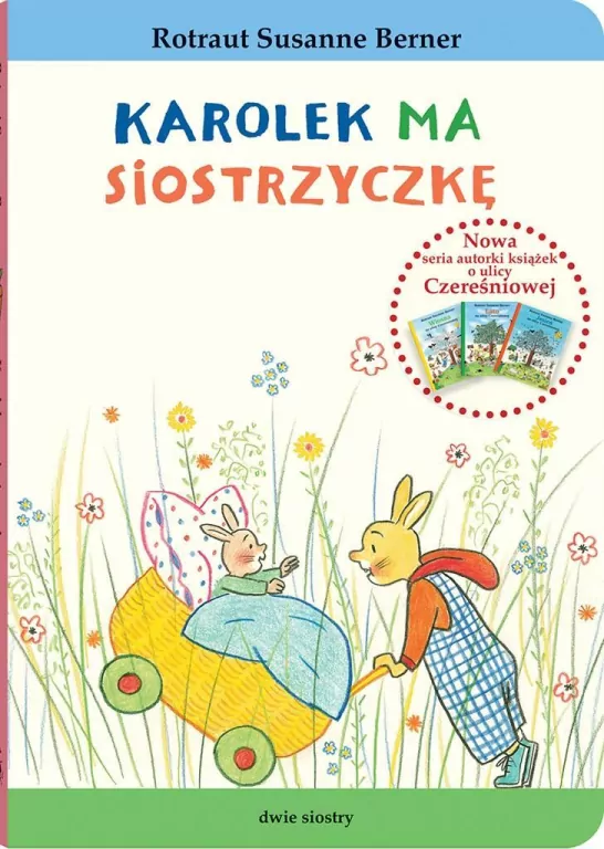 Karolek ma siostrzyczkę. Królik Karolek - tantis.pl