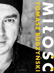 Miłość. Tomasz Budzyński