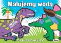 Dinozaury. Malujemy wodą - tantis.pl