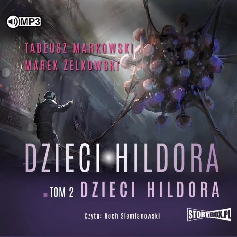 Dzieci Hildora. Dzieci Hildora. Tom 2. Audiobook - tantis.pl