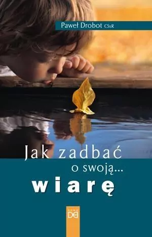 Jak zadbać o swoją wiarę - tantis.pl