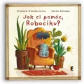 Jak ci pomóc, Robociku? Audiobook - tantis.pl