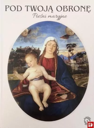 Pod twoją obronę. Pieśni Maryjne + CD - tantis.pl