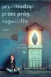 Przechodząc przez próg, zagwiżdżę - tantis.pl