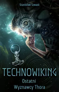 Technowiking Ostatni Wyznawcy Thora - tantis.pl