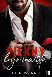 Piękny kryminalista. Piękni gangsterzy. Tom 2