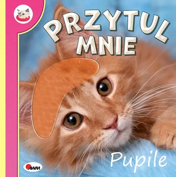 Pupile. Przytul mnie - tantis.pl