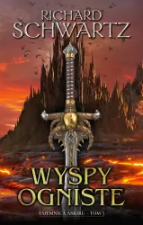 Wyspy Ogniste. Tajemnica Askiru. Tom 5