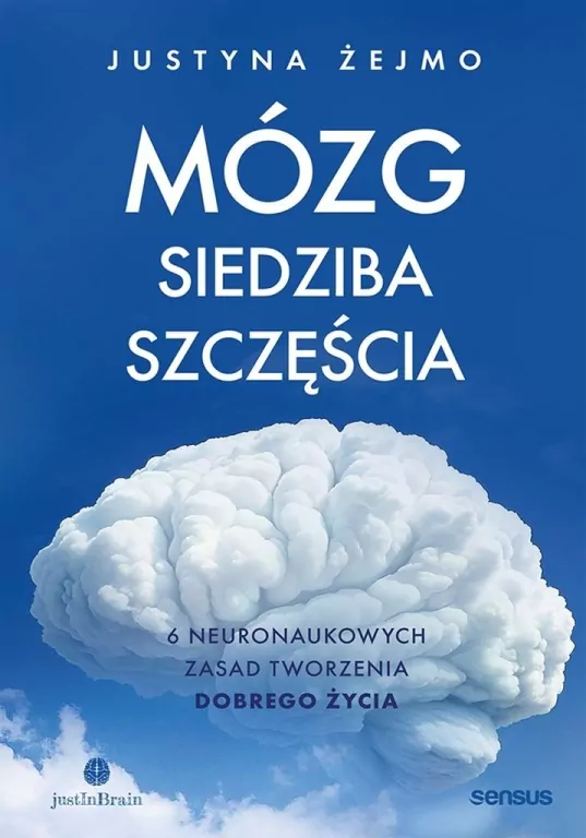 Mózg - siedziba szczęścia. 6 neuronaukowych.. - tantis.pl