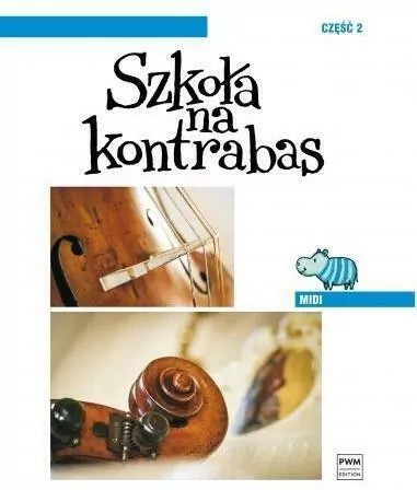 Szkoła na kontrabas. Midi. Cz.2 - tantis.pl