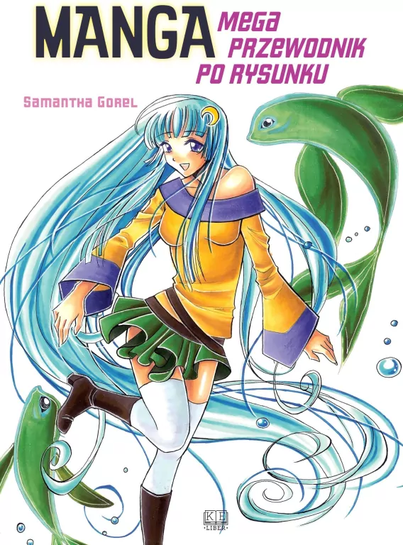 Manga. Mega przewodnik po rysunku - tantis.pl
