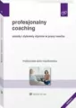 Profesjonalny coaching. Zasady i dylematy etyczne - tantis.pl
