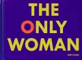 The Only Woman wer. angielska - tantis.pl