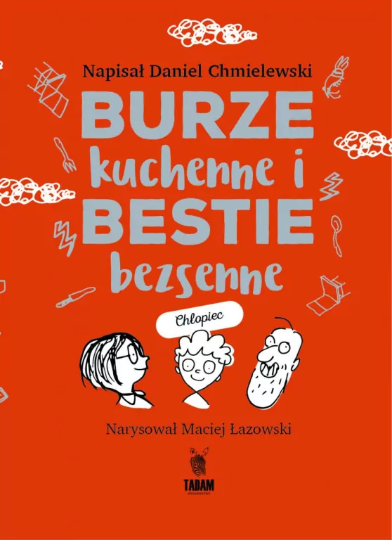 Burze kuchenne i bestie bezsenne. Dla chłopców - tantis.pl