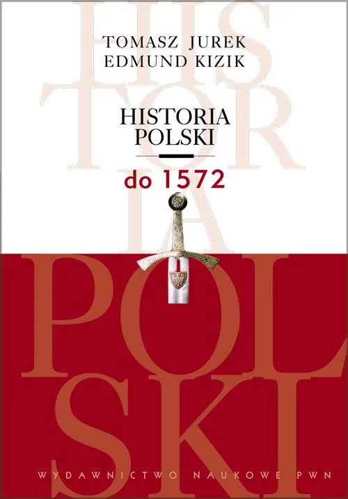 Historia Polski do 1572 - tantis.pl