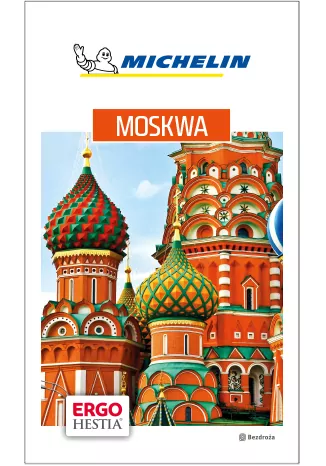Moskwa. Przewodnik Michelin. - tantis.pl