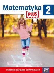 Matematyka Plus 2. Ćwiczenia rozwijające zainteresowania