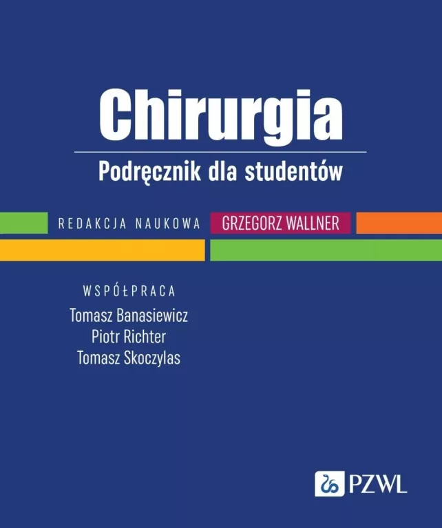 Chirurgia. Podręcznik dla studentów - tantis.pl