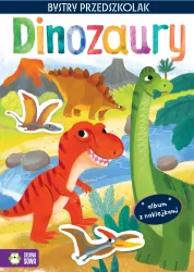 Bystry przedszkolak. Dinozaury