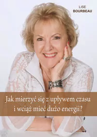 Jak mierzyć się z upływem czasu i wciąż mieć dużo energii? - tantis.pl