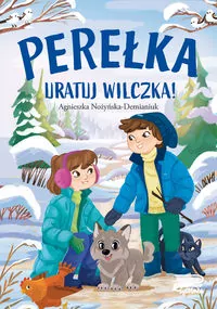 Perełka. Uratuj wilczka! - tantis.pl