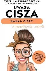 Uwaga cisza - nauka ciszy w przedszkolu i szkole