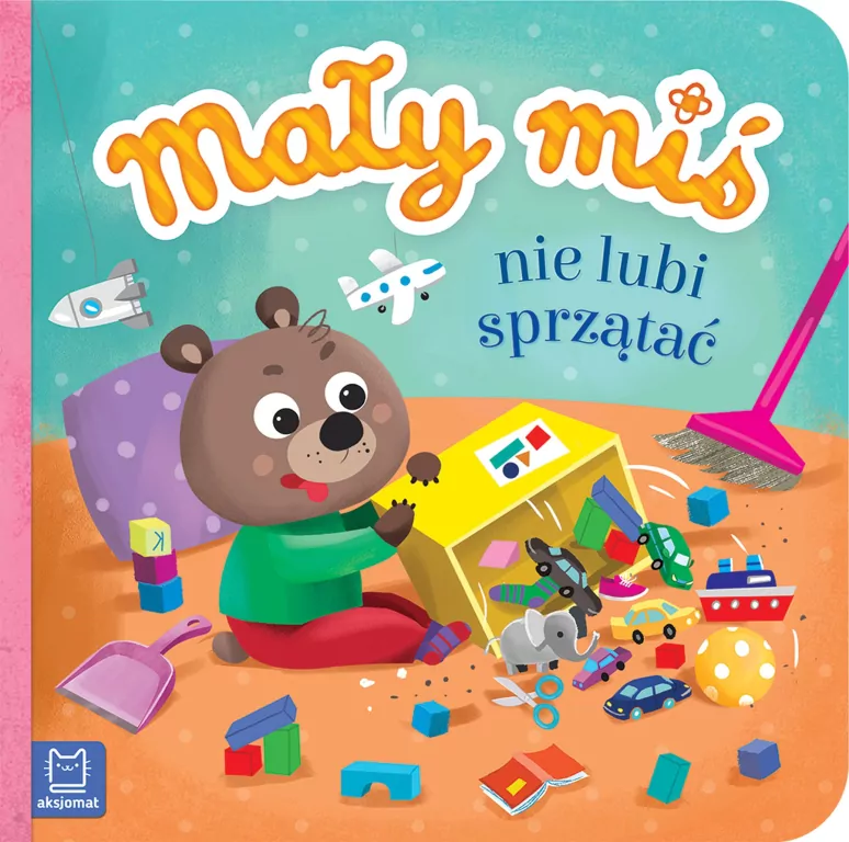 Mały miś nie lubi sprzątać - tantis.pl