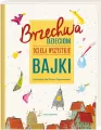 Brzechwa dzieciom. Dzieła wszystkie. Bajki - tantis.pl