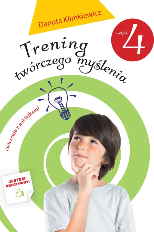 Trening twórczego myślenia. Ćwiczenia. Część 4 - tantis.pl