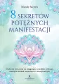 8 sekretów potężnych manifestacji - tantis.pl