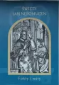 Święty Jan Nepomucen. Fakty i mity - tantis.pl
