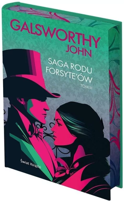 Saga rodu Forsyte`ów T.3 (barwione brzegi) - tantis.pl