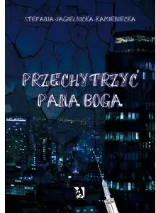 Przechytrzyć Pana Boga - tantis.pl