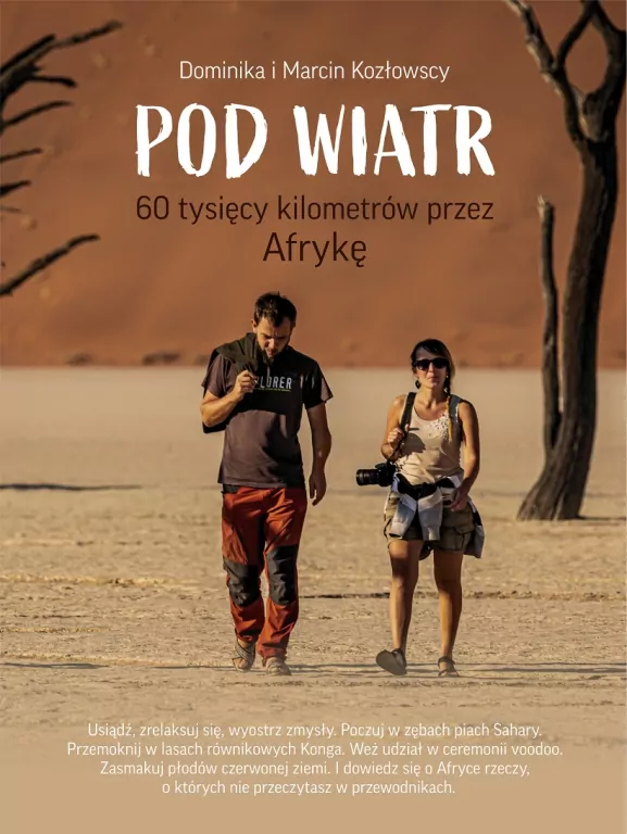 Pod Wiatr. 60 tysięcy kilometrów przez Afrykę - tantis.pl