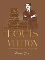 Louis Vuitton. The Illustrated World of a Fashion Icon - tantis.pl