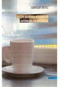 Ludzie szukają szczęścia i umierają ze śmiechu - tantis.pl