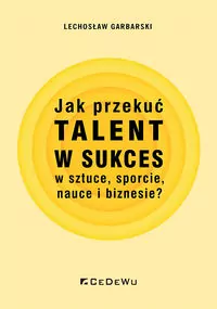 Jak przekuć talent w sukces w sztuce, sporcie.. - tantis.pl