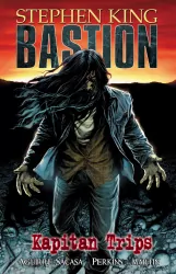 Bastion T.1 Kapitan Trips