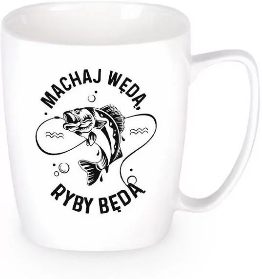 Kubek machaj wędą ryby będą - tantis.pl