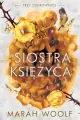 Siostra księżyca. Trzy czarownice. Tom 2 - tantis.pl