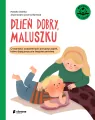 Dzień dobry, maluszku. O wartości codziennych przyzwyczajeń, które dają poczucie bezpieczeństwa - tantis.pl
