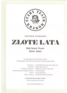 Złote lata. Mój Stary Teatr 1970-2013 - tantis.pl
