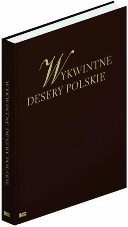 Wykwintne desery polskie - tantis.pl