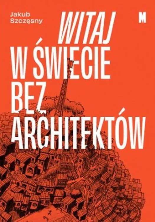Witaj w świecie bez architektów - tantis.pl