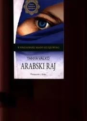 Arabski raj. Orientalna saga. Tom 10.